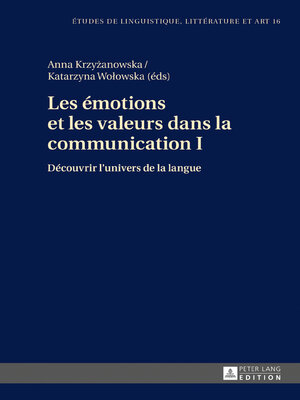 cover image of Les émotions et les valeurs dans la communication I